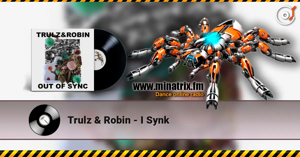 Trulz & Robin - I Synk 高品质在线收听 | Minatrix.FM