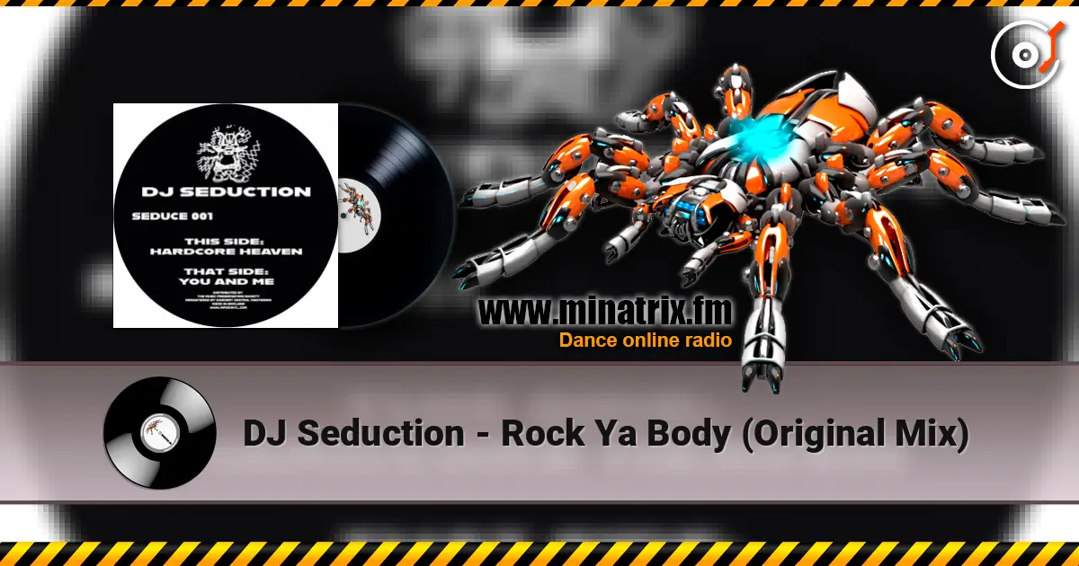 DJ Seduction - Rock Ya Body (Original Mix) 高品质在线收听 | Minatrix.FM