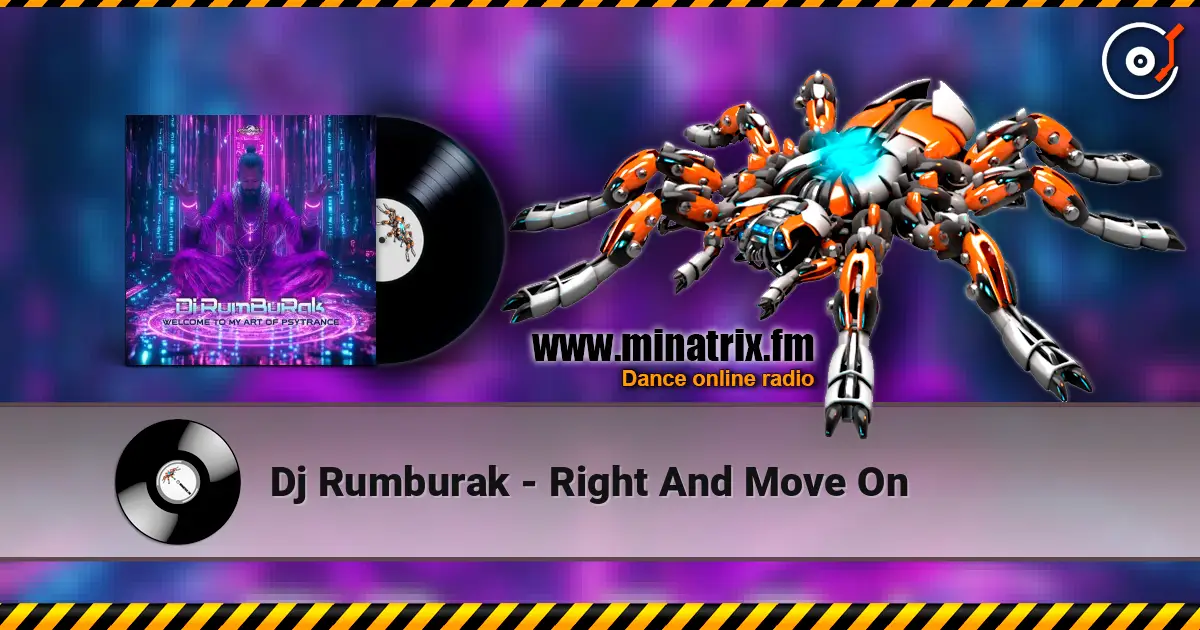 Dj Rumburak - Right And Move On 高品质在线收听 | Minatrix.FM