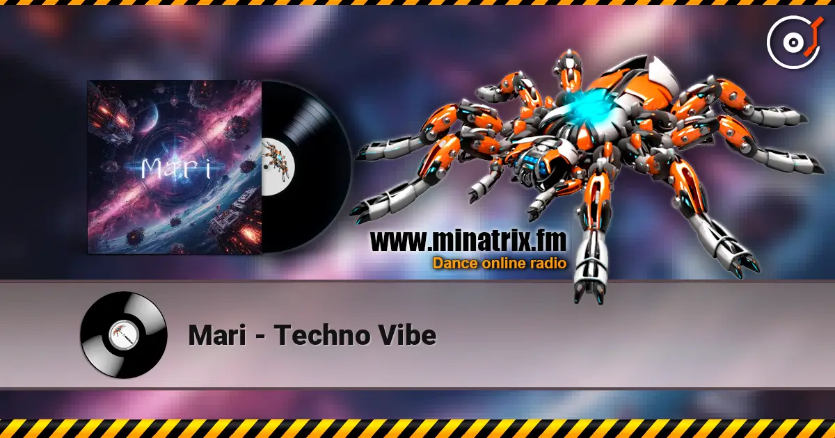 Mari - Techno Vibe 高品质在线收听 | Minatrix.FM