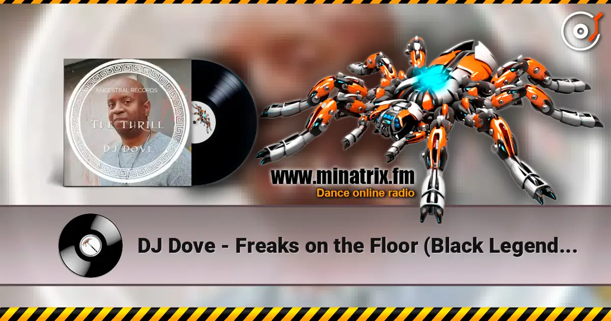 DJ Dove - Freaks on the Floor (Black Legend Extended Remix) 高品质在线收听 | Minatrix.FM