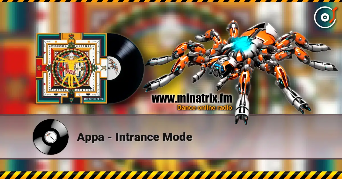 Appa - Intrance Mode 高品质在线收听 | Minatrix.FM