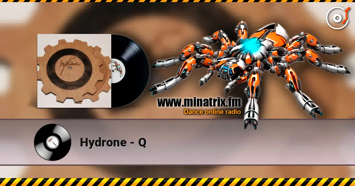 Hydrone - Q 高品质在线收听 | Minatrix.FM