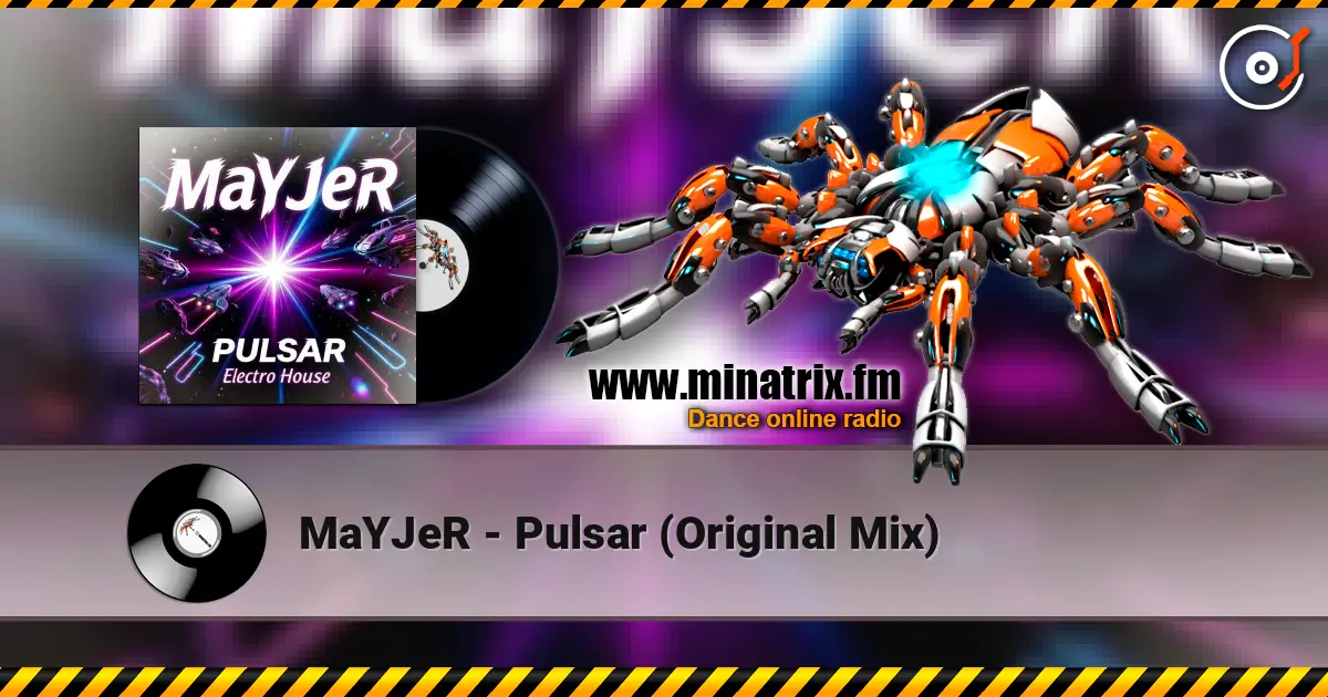 MaYJeR - Pulsar (Original Mix) 高品质在线收听 | Minatrix.FM
