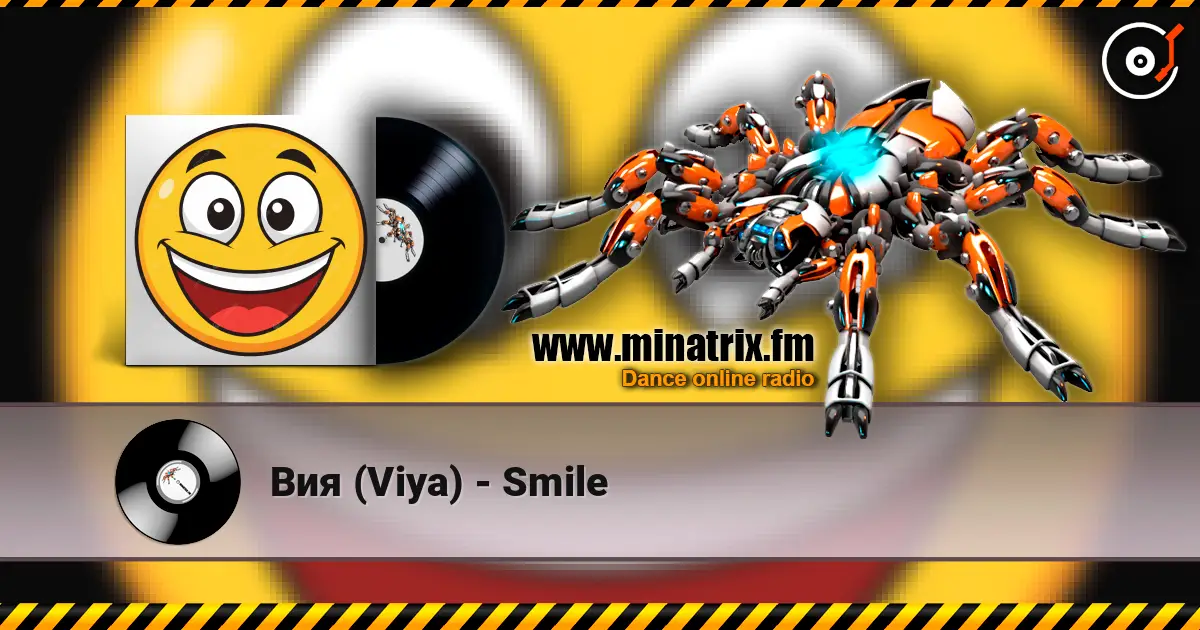 Вия (Viya) - Smile 高品质在线收听 | Minatrix.FM