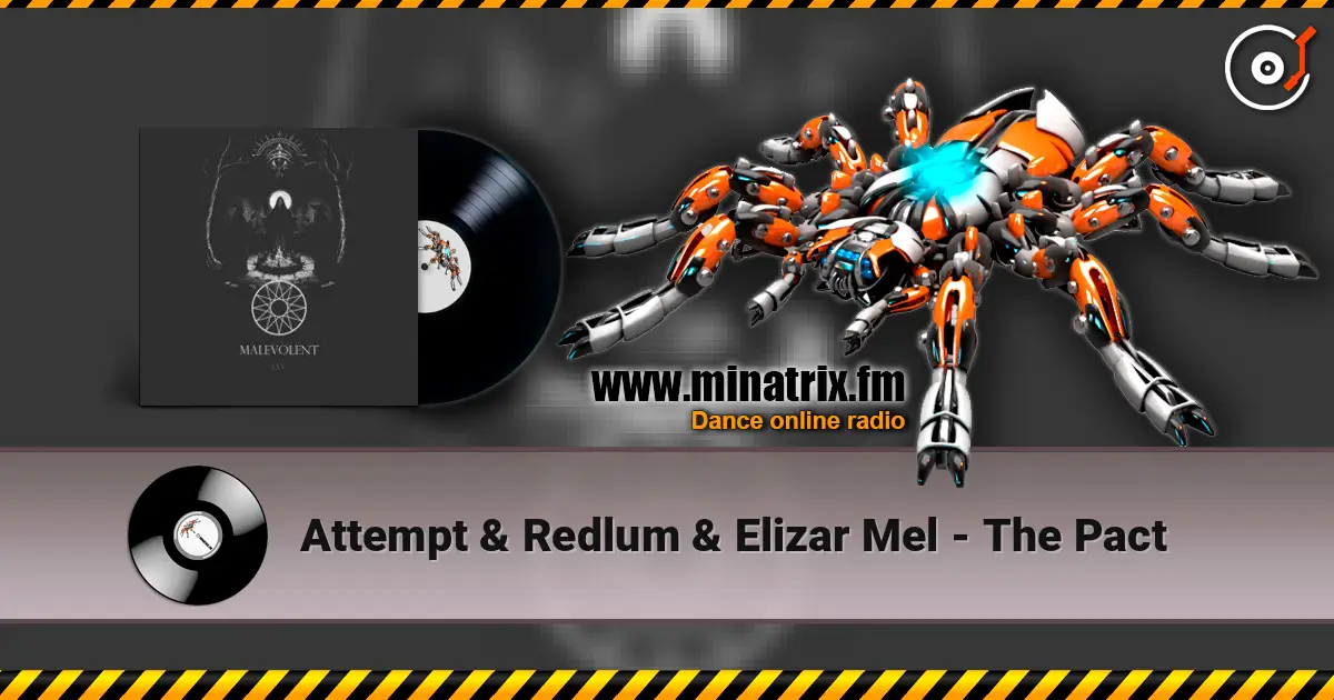 Attempt & Redlum & Elizar Mel - The Pact 高品质在线收听 | Minatrix.FM