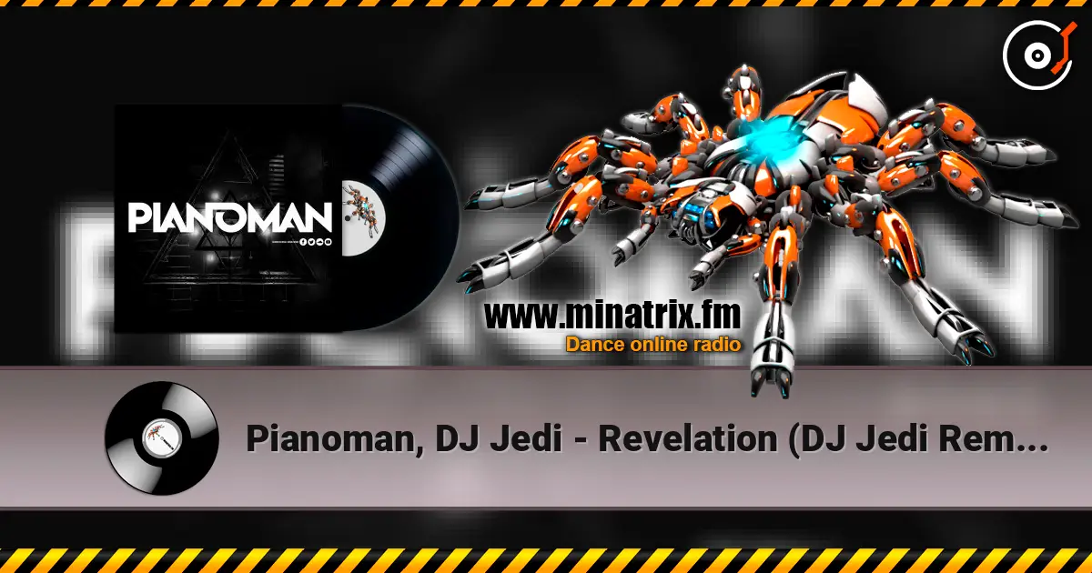Pianoman, DJ Jedi - Revelation (DJ Jedi Remix) 高品质在线收听 | Minatrix.FM