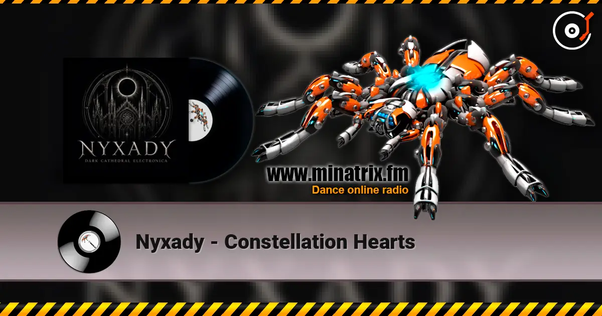 Nyxady - Constellation Hearts 高品质在线收听 | Minatrix.FM