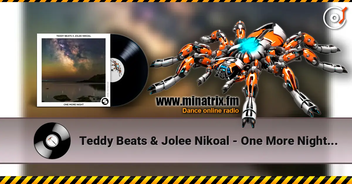 Teddy Beats & Jolee Nikoal - One More Night (Original Mix) 高品质在线收听 | Minatrix.FM