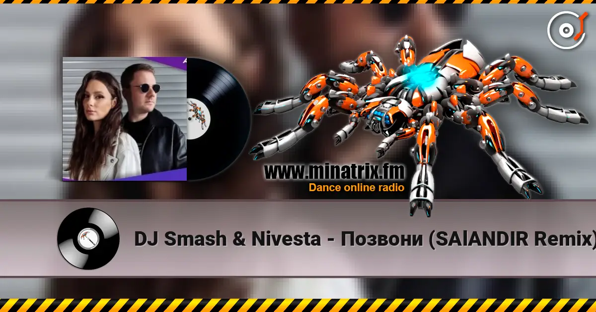 DJ Smash & Nivesta - Позвони (SAlANDIR Remix) 高品质在线收听 | Minatrix.FM