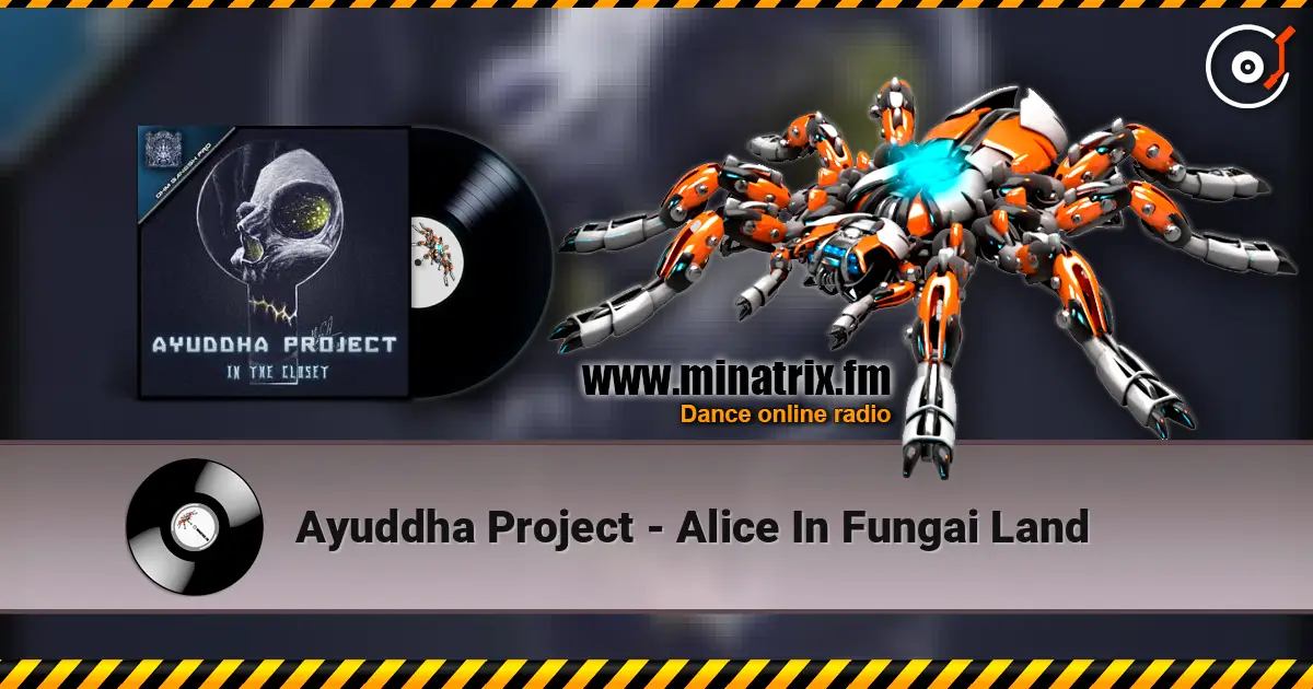 Ayuddha Project - Alice In Fungai Land 高品质在线收听 | Minatrix.FM