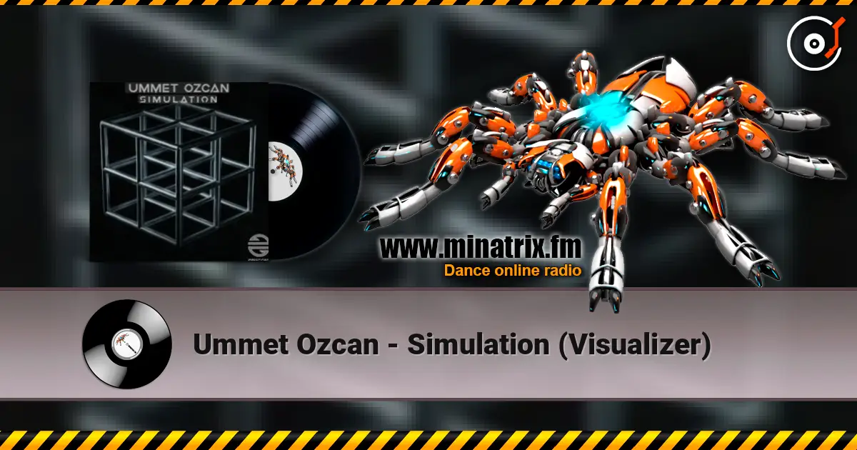 Ummet Ozcan - Simulation (Visualizer) 高品质在线收听 | Minatrix.FM