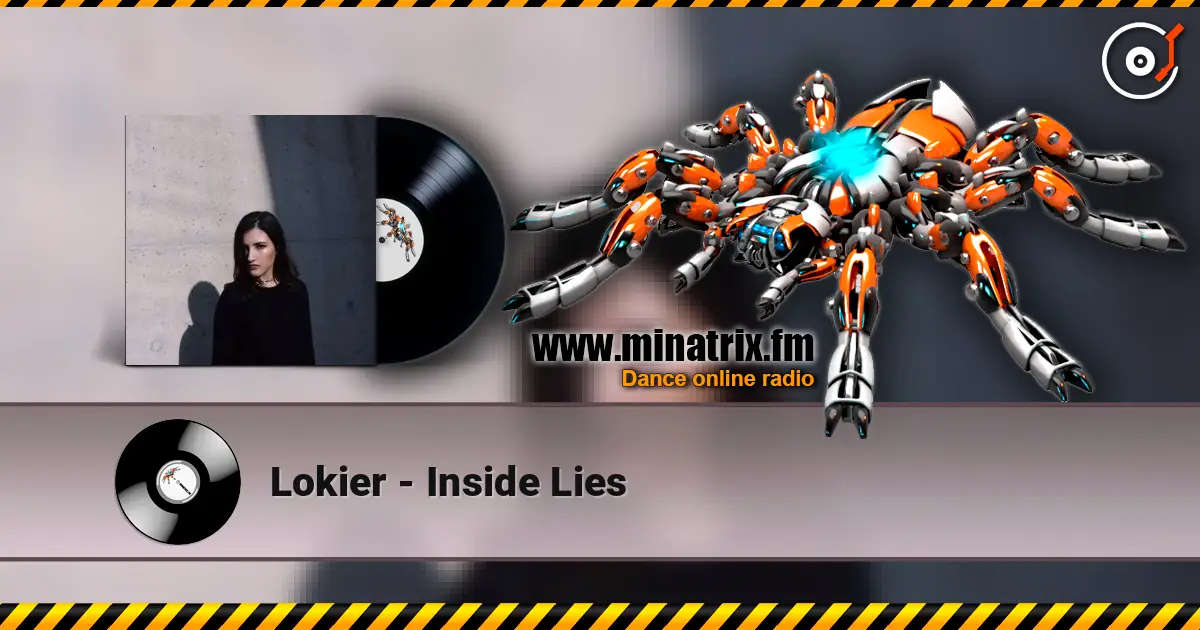 Lokier - Inside Lies 高品质在线收听 | Minatrix.FM