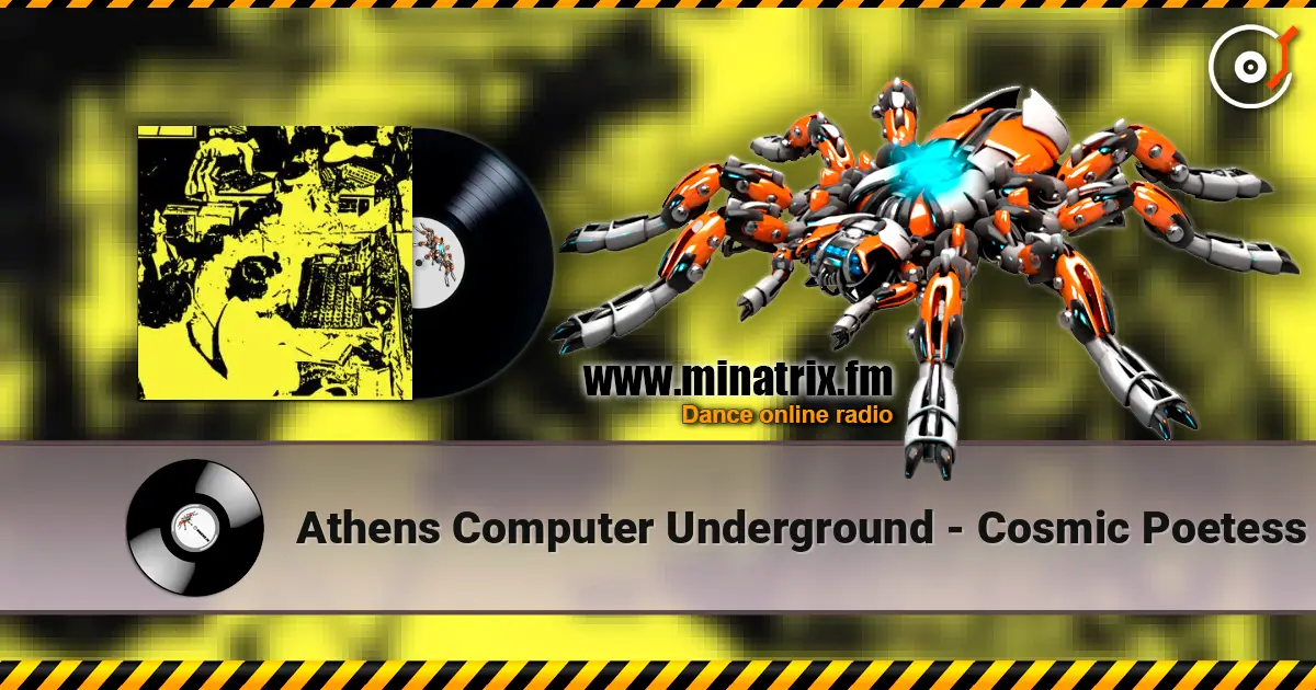 Athens Computer Underground - Cosmic Poetess 高品质在线收听 | Minatrix.FM
