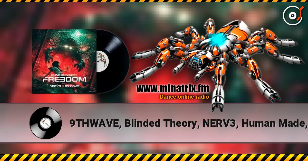 9THWAVE, Blinded Theory, NERV3, Human Made, Croo - MCP 高品质在线收听 | Minatrix.FM