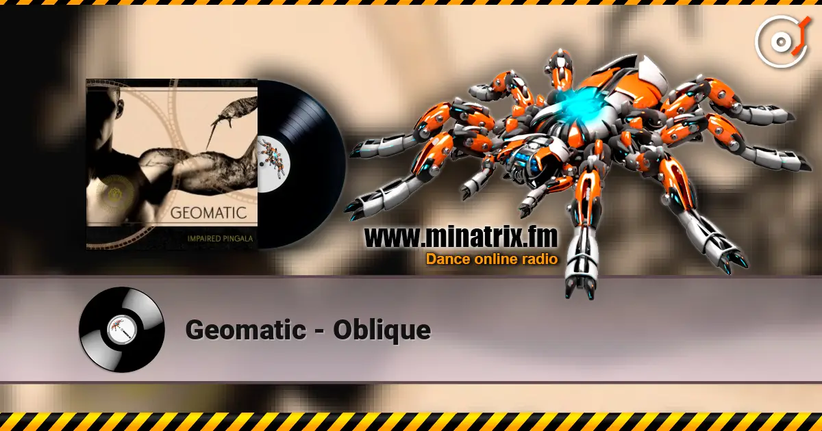 Geomatic - Oblique 高品质在线收听 | Minatrix.FM