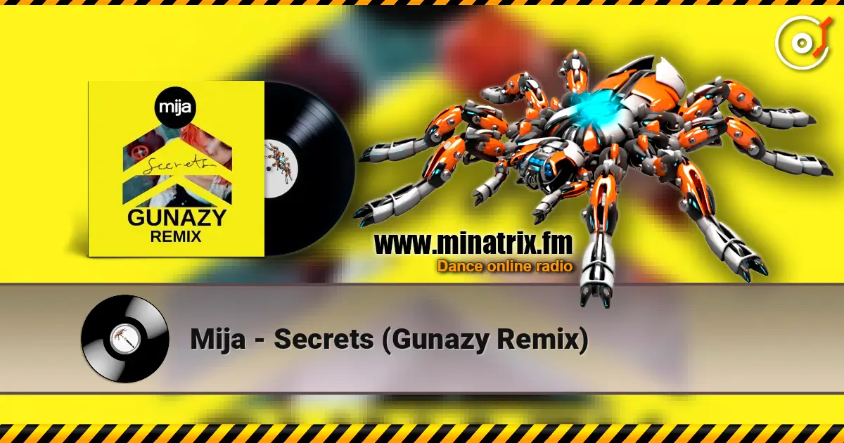 Mija - Secrets (Gunazy Remix) 高品质在线收听 | Minatrix.FM