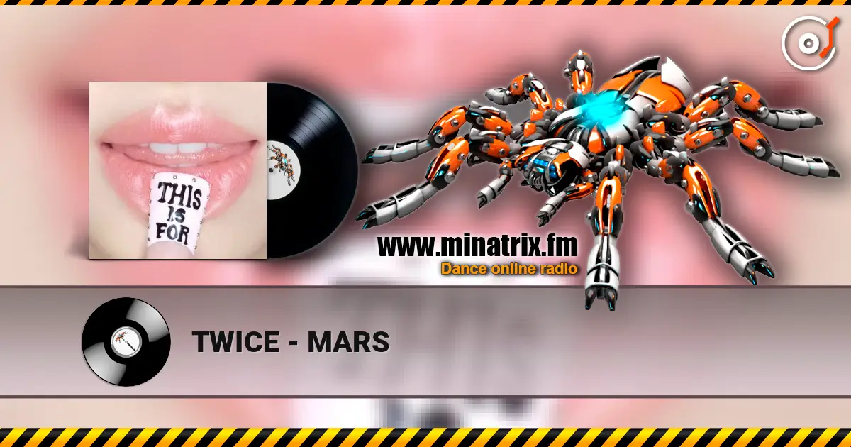 TWICE - MARS 高品质在线收听 | Minatrix.FM