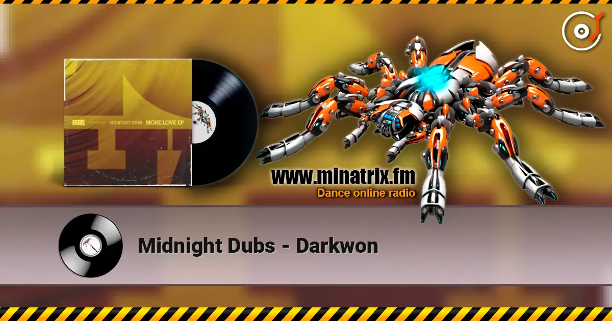Midnight Dubs - Darkwon 高品质在线收听 | Minatrix.FM