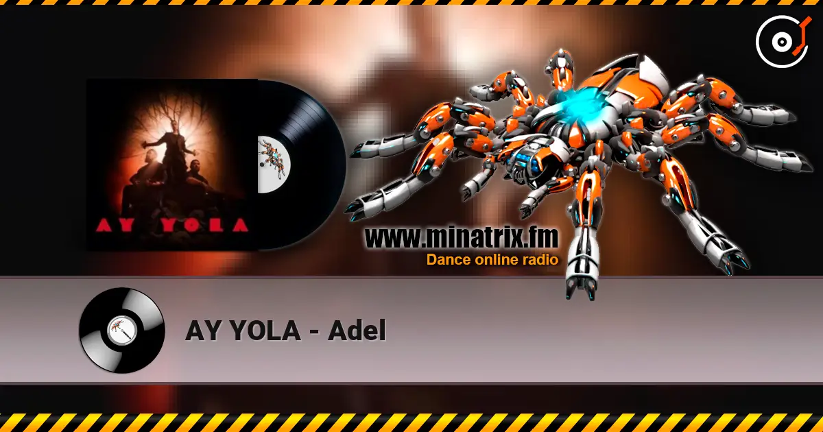 AY YOLA - Adel 高品质在线收听 | Minatrix.FM