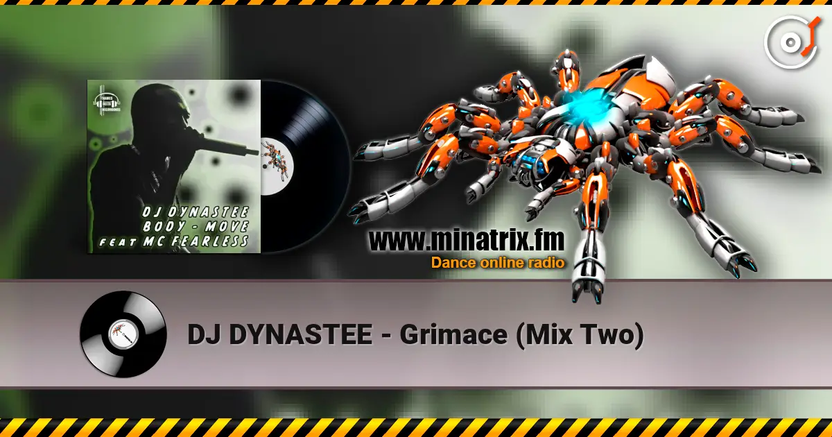 DJ DYNASTEE - Grimace (Mix Two) 高品质在线收听 | Minatrix.FM