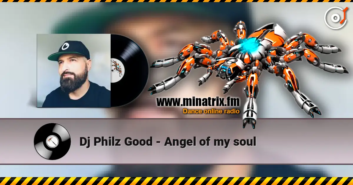 Dj Philz Good - Angel of my soul 高品质在线收听 | Minatrix.FM