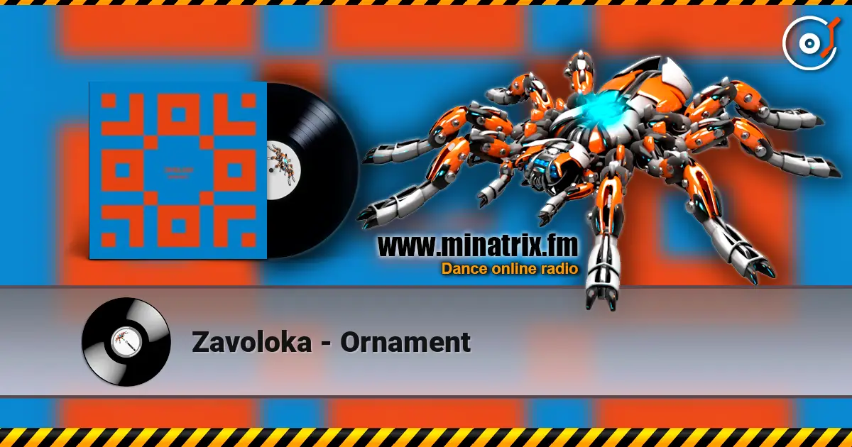 Zavoloka - Ornament 高品质在线收听 | Minatrix.FM