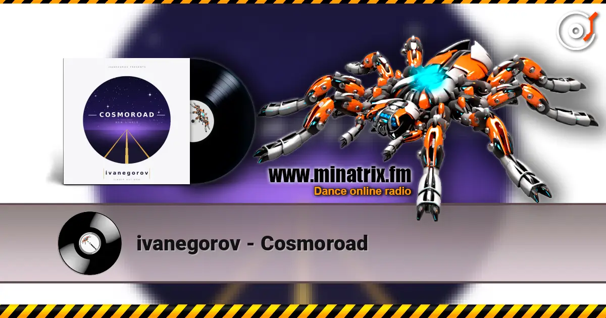 ivanegorov - Cosmoroad 高品质在线收听 | Minatrix.FM