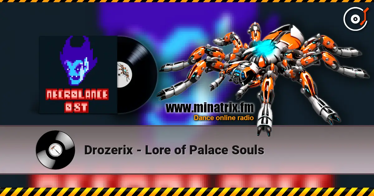 Drozerix - Lore of Palace Souls 高品质在线收听 | Minatrix.FM