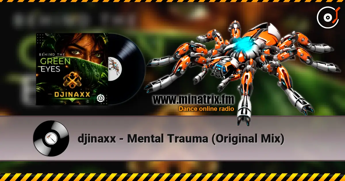 djinaxx - Mental Trauma (Original Mix) 高品质在线收听 | Minatrix.FM