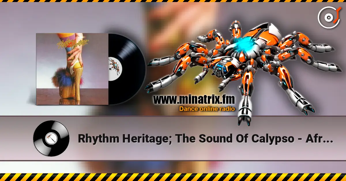 Rhythm Heritage; The Sound Of Calypso - Africanism (Faze 2) 高品质在线收听 | Minatrix.FM