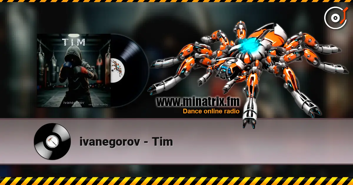 ivanegorov - Tim 高品质在线收听 | Minatrix.FM