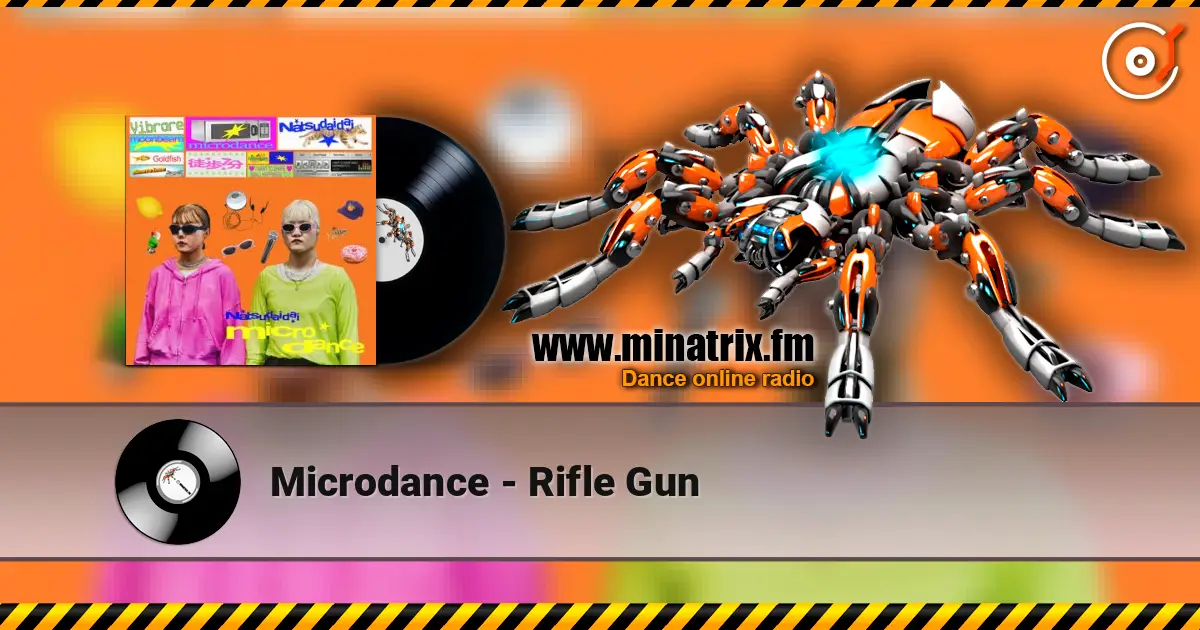 Microdance - Rifle Gun 高品质在线收听 | Minatrix.FM