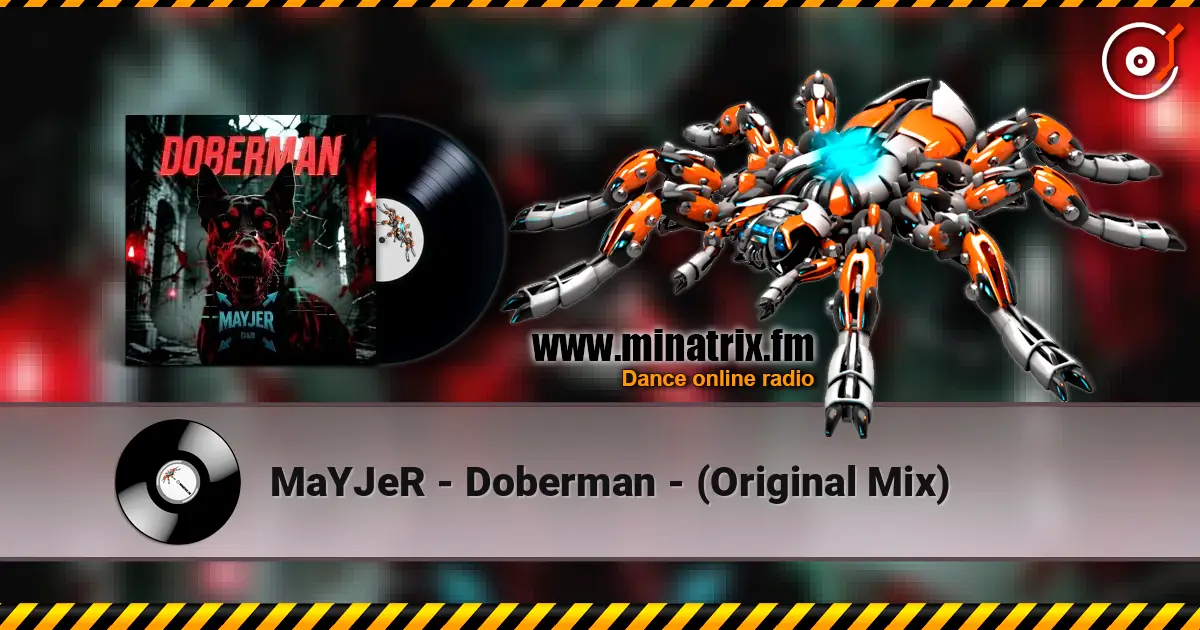 MaYJeR - Doberman - (Original Mix) 高品质在线收听 | Minatrix.FM
