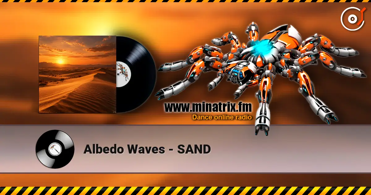 Albedo Waves - SAND 高品质在线收听 | Minatrix.FM