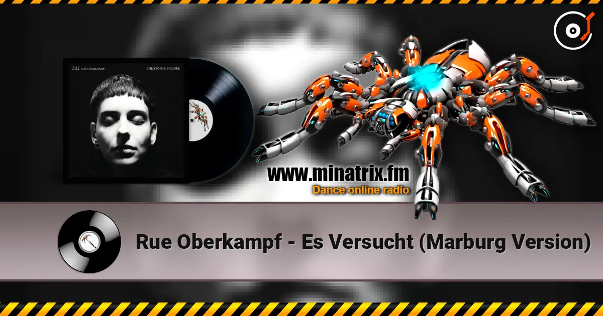 Rue Oberkampf - Es Versucht (Marburg Version) 高品质在线收听 | Minatrix.FM