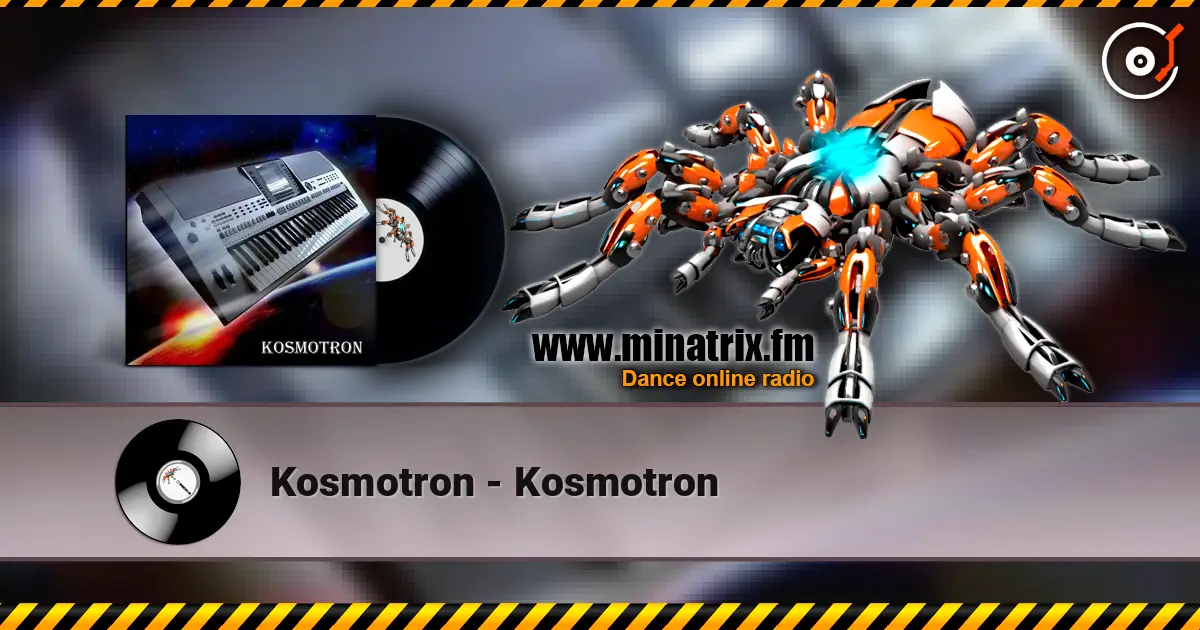Kosmotron - Kosmotron 高品质在线收听 | Minatrix.FM