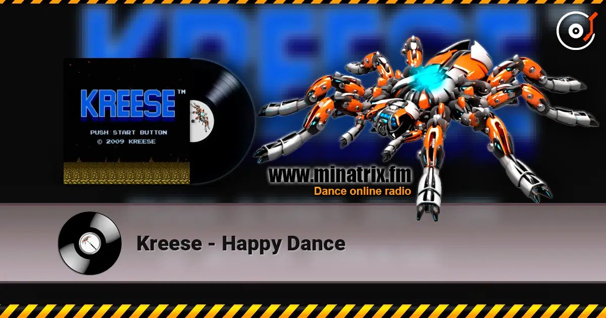 Kreese - Happy Dance 高品质在线收听 | Minatrix.FM