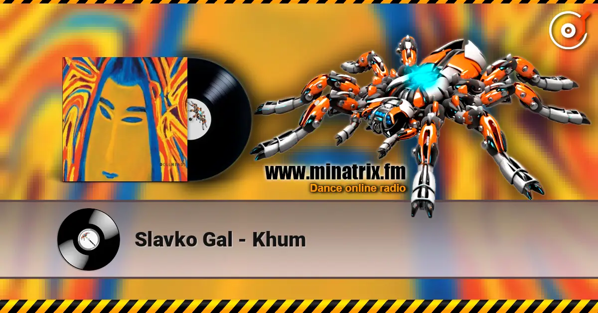 Slavko Gal - Khum 高品质在线收听 | Minatrix.FM