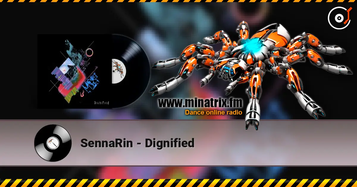 SennaRin - Dignified 高品质在线收听 | Minatrix.FM