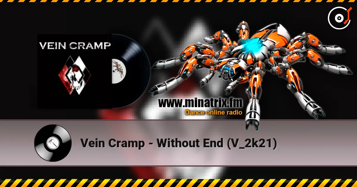 Vein Cramp - Without End (V_2k21) 高品质在线收听 | Minatrix.FM