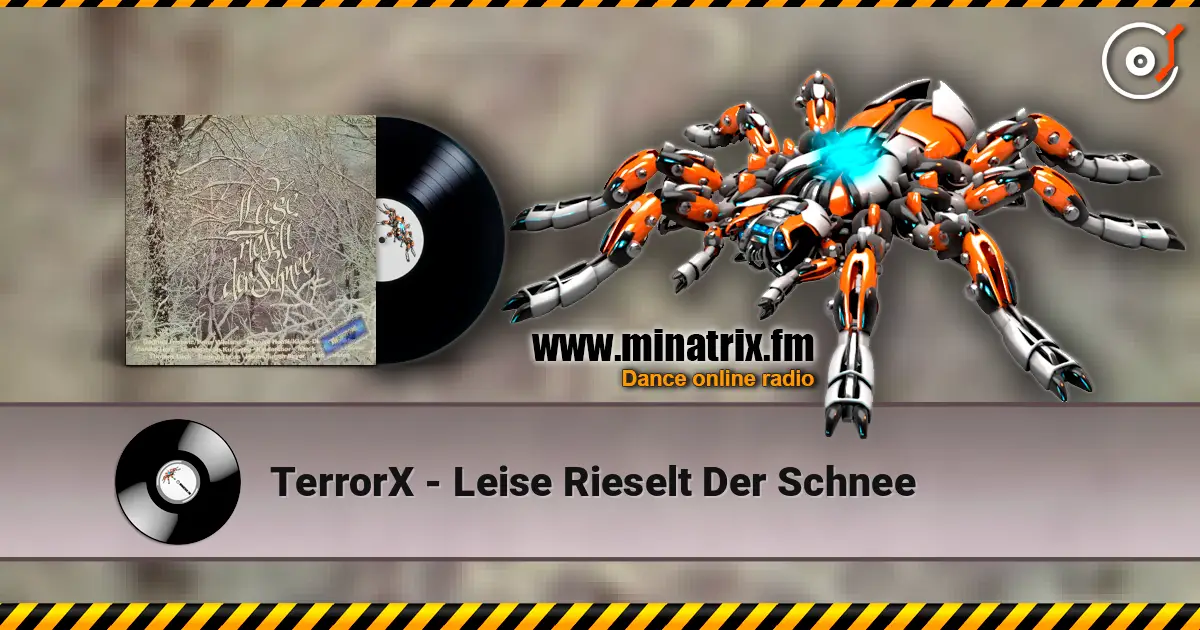 TerrorX - Leise Rieselt Der Schnee 高品质在线收听 | Minatrix.FM