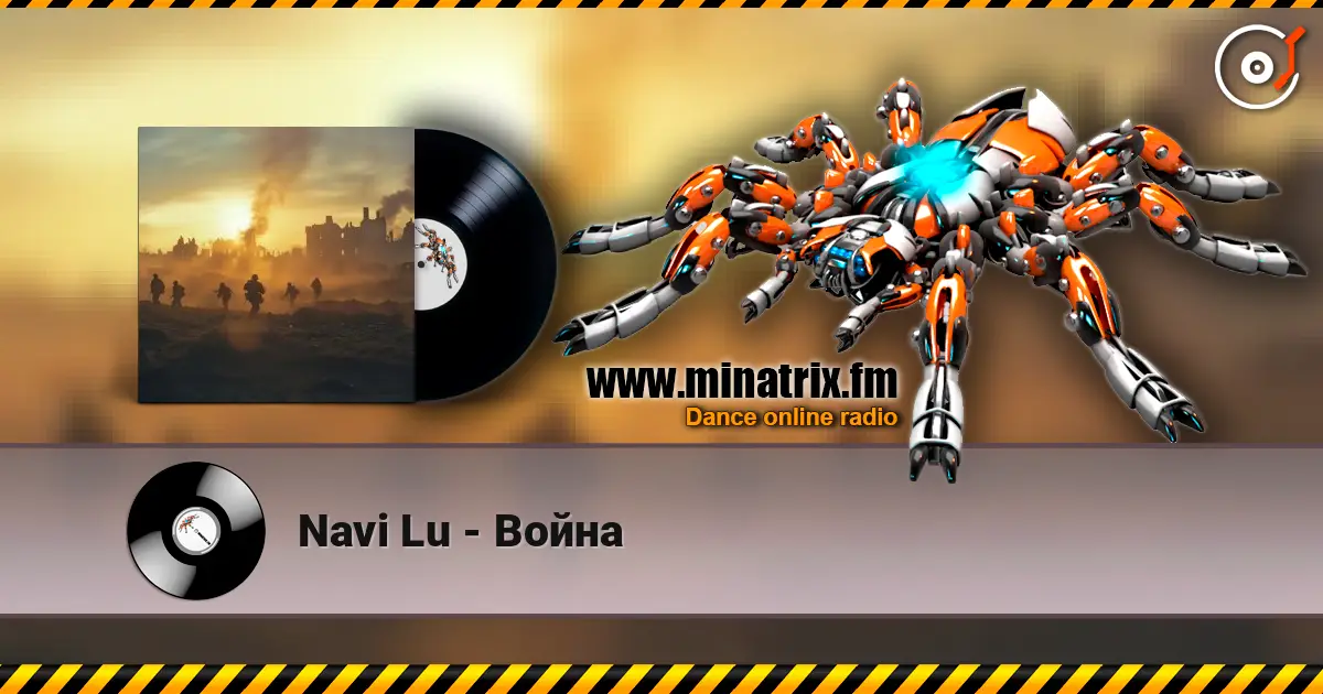 Navi Lu - Война 高品质在线收听 | Minatrix.FM