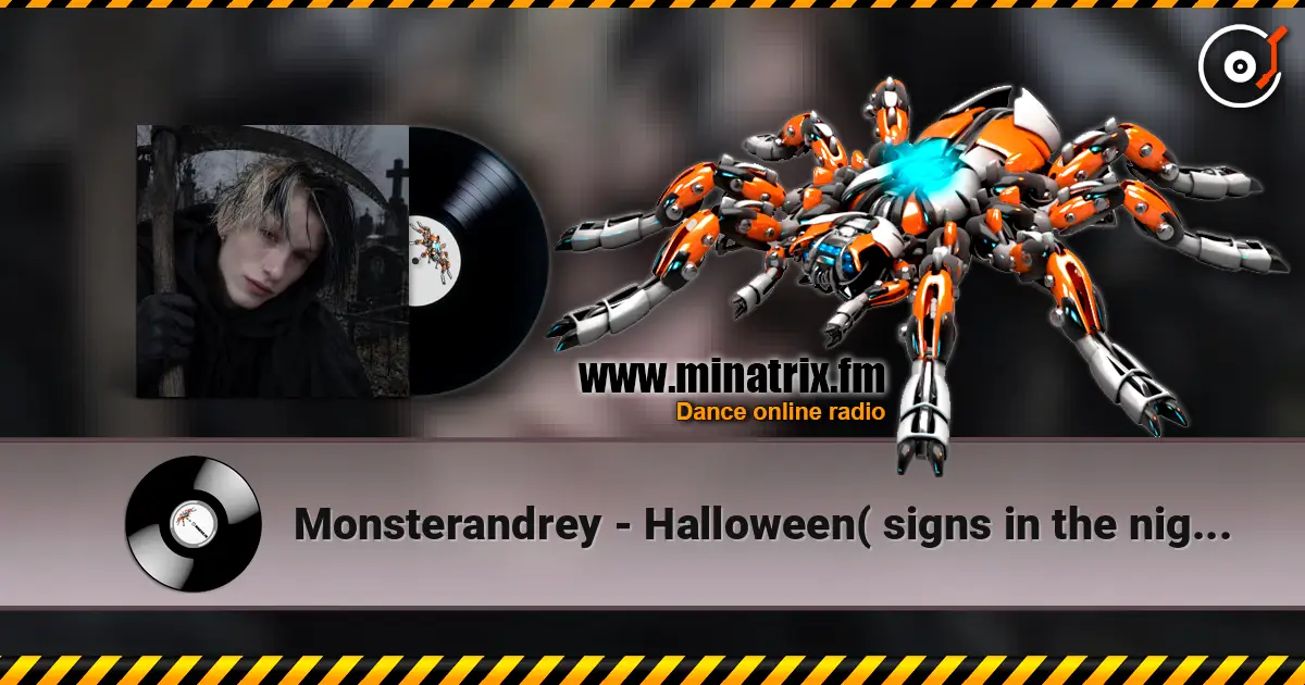 Monsterandrey - Halloween( signs in the night ) 高品质在线收听 | Minatrix.FM