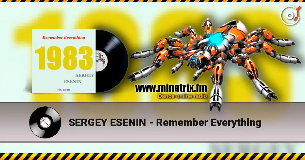 SERGEY ESENIN - Remember Everything 高品质在线收听 | Minatrix.FM
