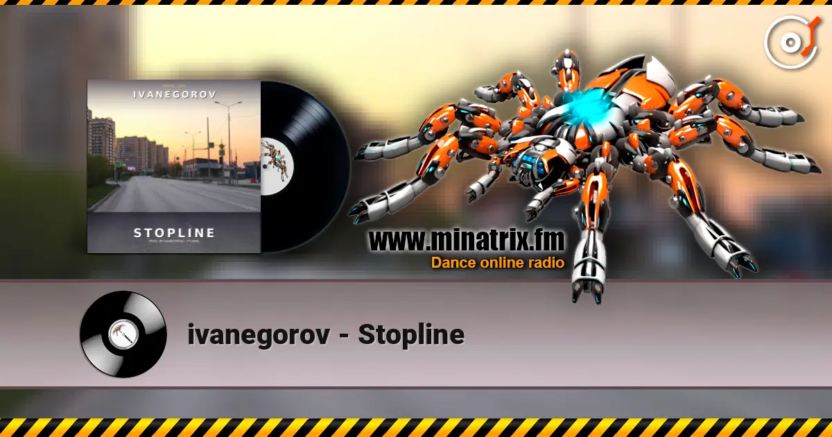 ivanegorov - Stopline 高品质在线收听 | Minatrix.FM