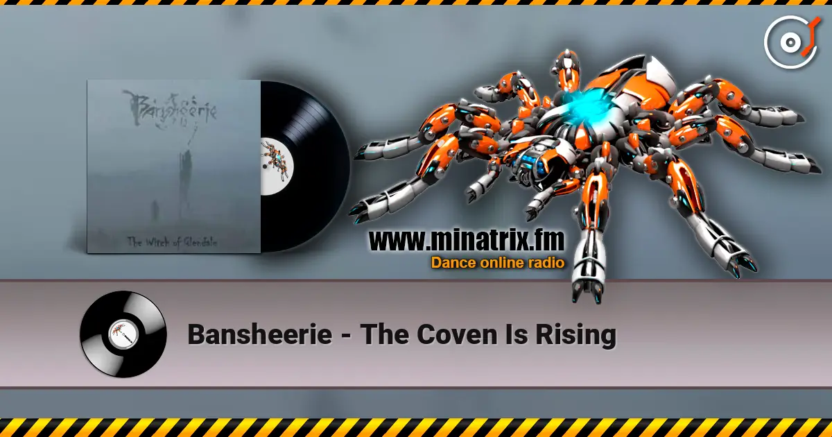 Bansheerie - The Coven Is Rising 高品质在线收听 | Minatrix.FM