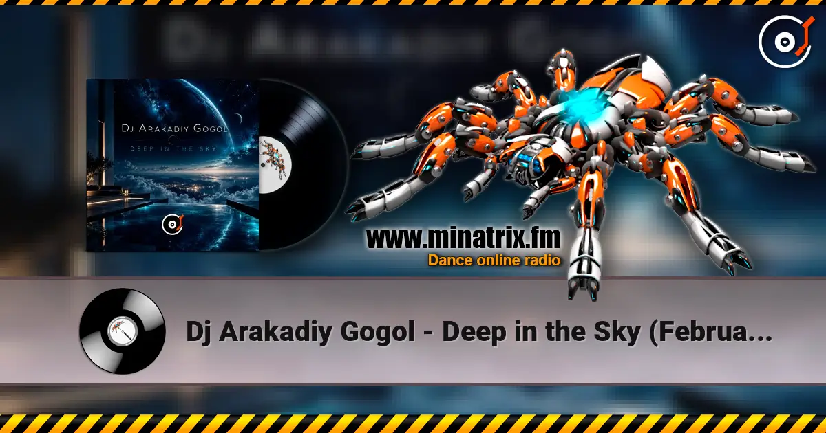Dj Arakadiy Gogol - Deep in the Sky (February 2018 ppeople mix) 高品质在线收听 | Minatrix.FM