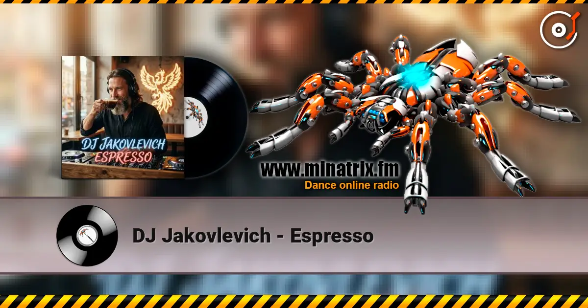 DJ Jakovlevich - Espresso 高品质在线收听 | Minatrix.FM