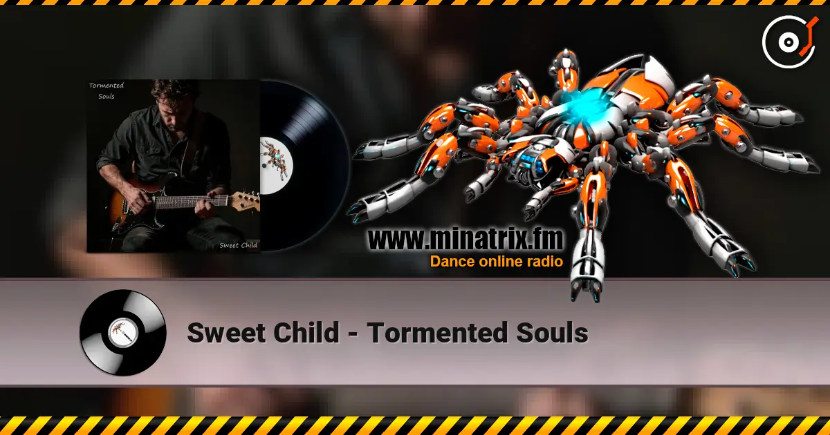 Sweet Child - Tormented Souls 高品质在线收听 | Minatrix.FM